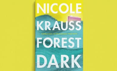Nicole Krauss’s New Novel Plants a Forest. It Fails to Thrive.